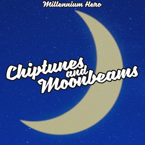 Chiptunes and Moonbeams