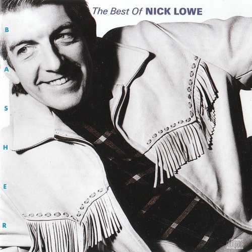 Basher: The Best of Nick Lowe