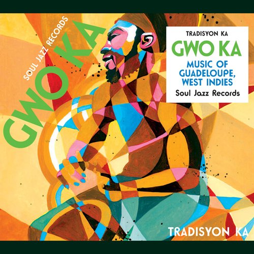 Gwo Ka: Music of Guadeloupe, West Indies
