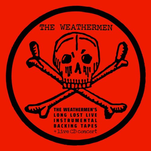 The Weathermen's Long Lost Live Instrumental Backing Tapes + Live CD Concert