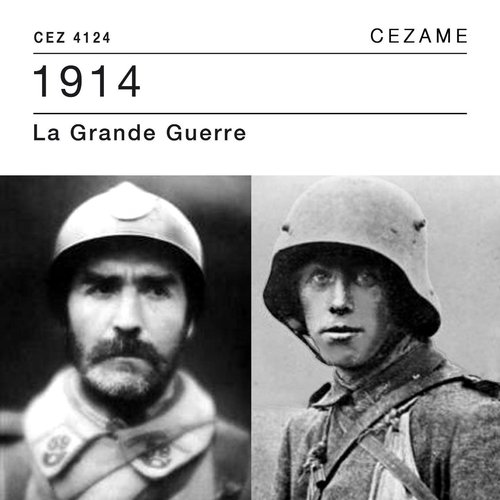 1914 : La Grande Guerre