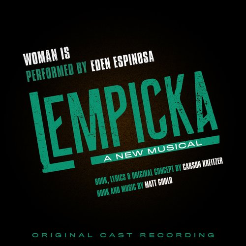 Woman Is (from Lempicka - Original Cast Recording) - Single