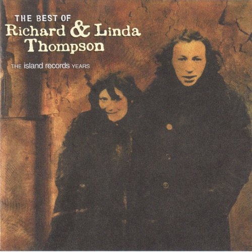 The Best Of Richard And Linda Thompson: The Island Record Years