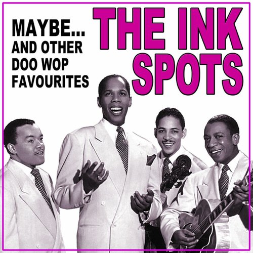 Maybe and Other Doo Wop Favourites