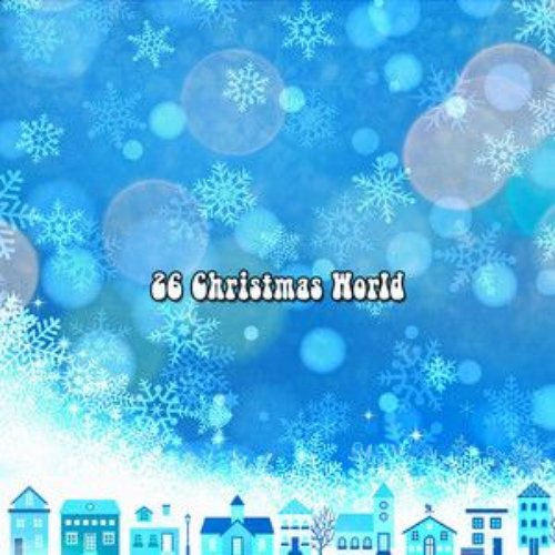 26 Christmas World
