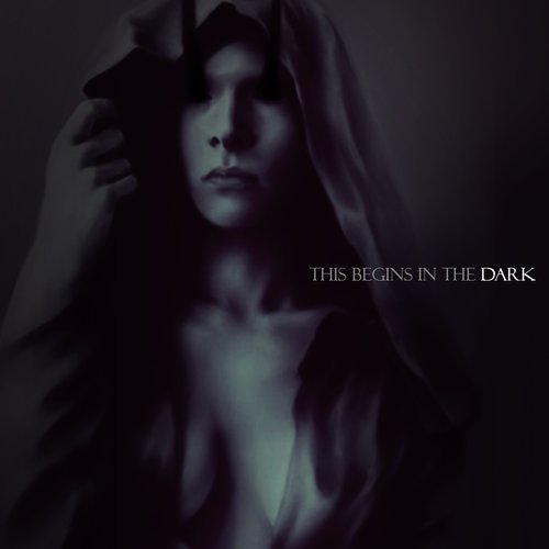 This Begins in the Dark
