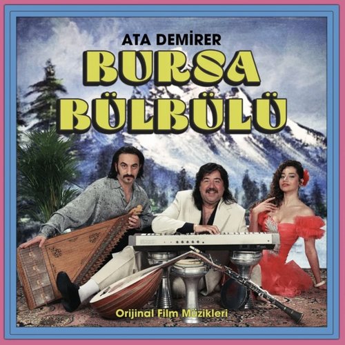 Bursa Bülbülü (Orijinal Film Müzikleri)