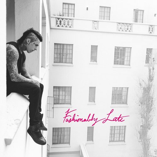 Fashionably Late (Deluxe Edition)