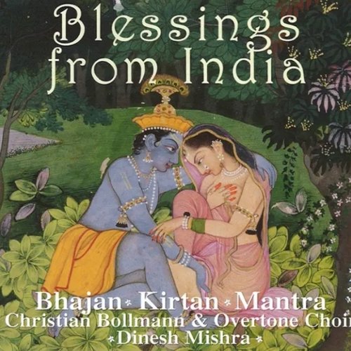 Blessings From India - Bhajan, Kirtan, Mantra