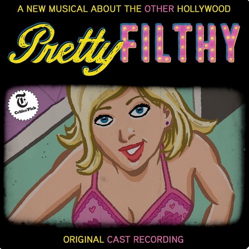 Pretty Filthy (Original Cast Recording)