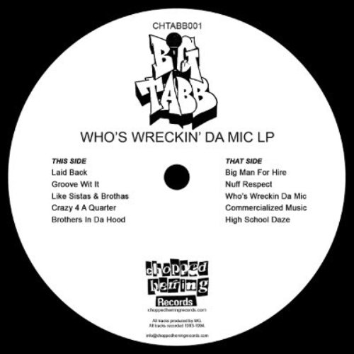Who's Wreckin' Da Mic LP