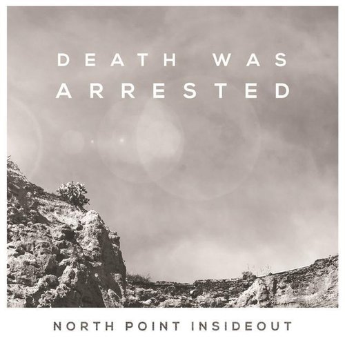 Death Was Arrested