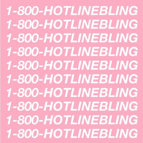 Hotline Bling (Single)