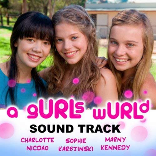 'a gURLs wURLd - The Soundtrack