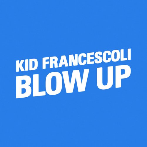 Blow Up - Single