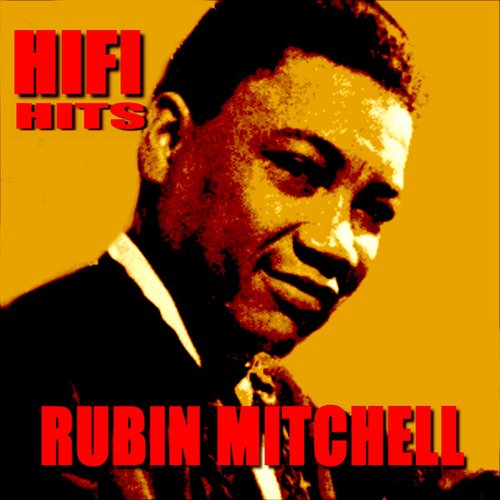Rubin Mitchell HiFi Hits