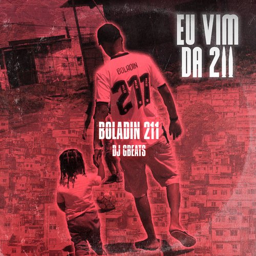 Eu Vim da 211