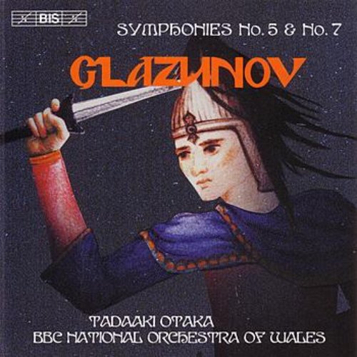 GLAZUNOV: Symphonies Nos. 5 and 7
