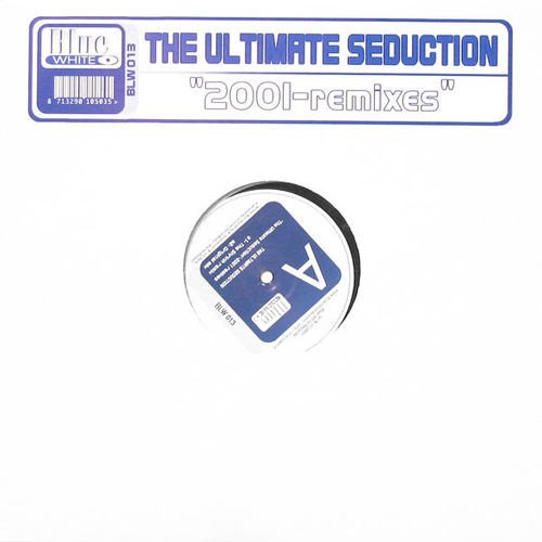 The Ultimate Seduction - 2001 Remixes
