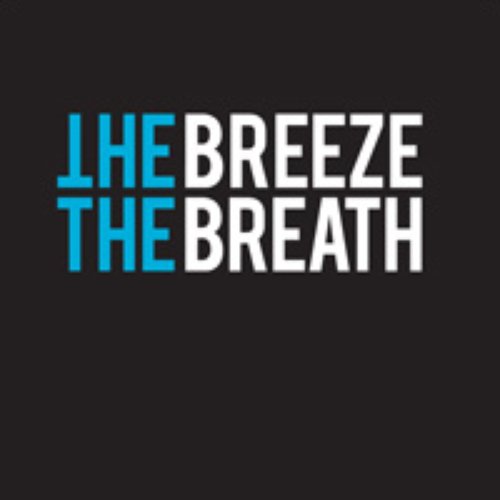 THE BREEZE THE BREATH