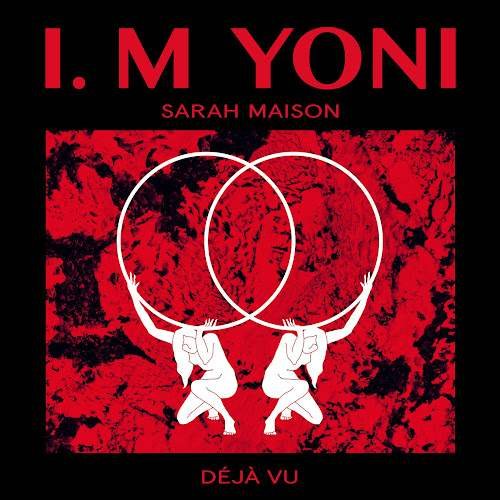 Déjà Vu (feat. Sarah Maison) - Single