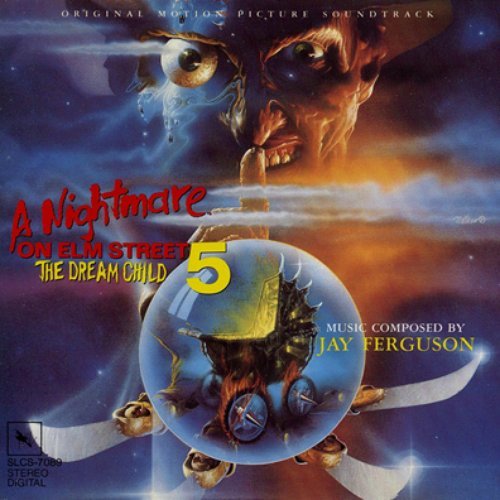 A Nightmare On Elm Street 5: The Dream Child (Original Soundtrack)
