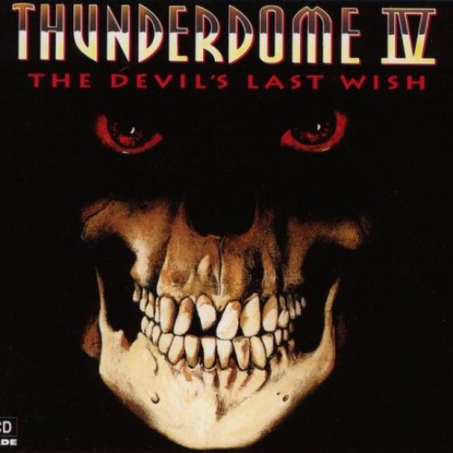 Thunderdome IV: The Devil's Last Wish