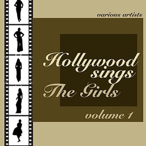 Hollywood Sings Volume 1 The Girls
