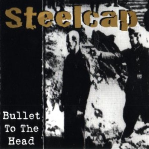 Bullet To The Head Steelcap Last Fm