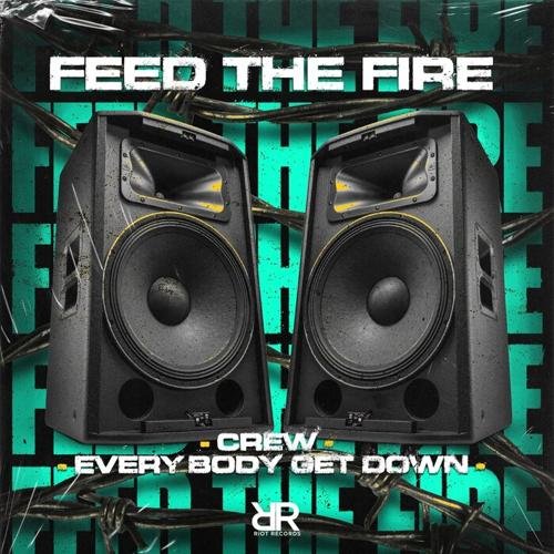 Crew / Everbody Get Down