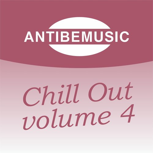 ANTIBEMUSIC Chill Out, Vol. 4 (Chill Out)