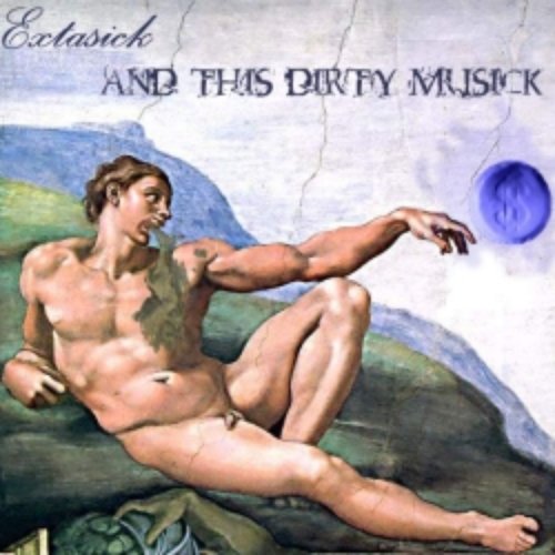 DTRASH052 - Extasick.. And This Dirty Musick