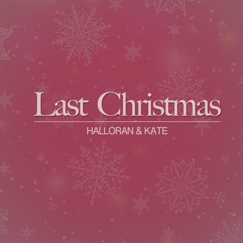 Last Christmas (Acoustic)
