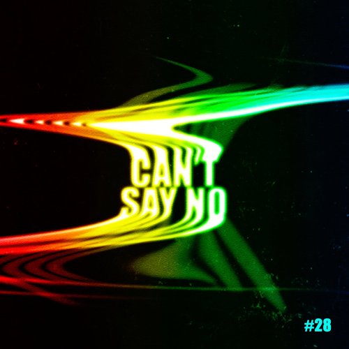 Can't Say No - Single