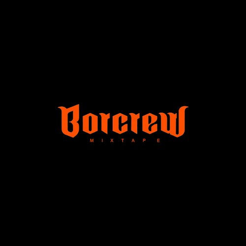 BORCREW MIXTAPE