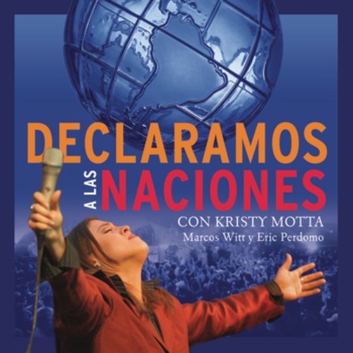 Declaramos A Las Naciones