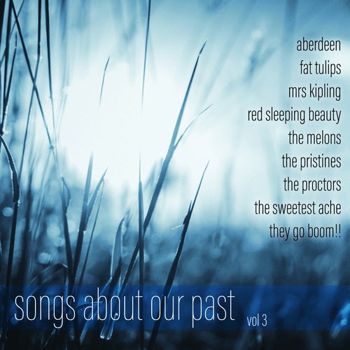 Songs About Our Past, Vol. 3