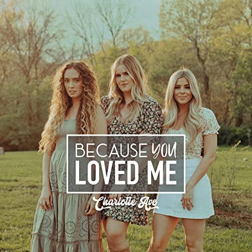 Because You Loved Me