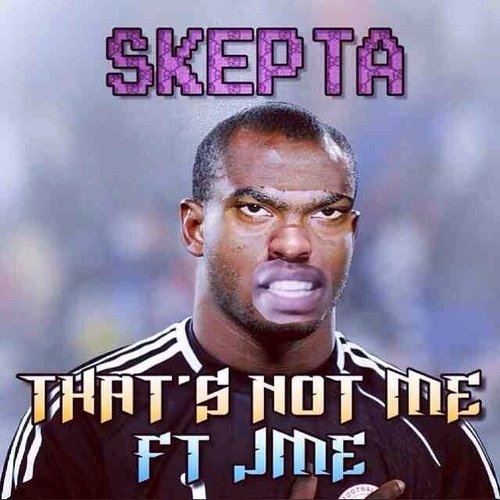 That's Not Me (feat. JME) - Single