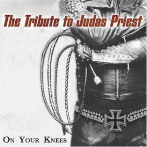 On Your Knees: The Tribute to Judas Priest