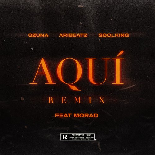 Aquí (feat. Ozuna, Soolking & Morad) [Remix]