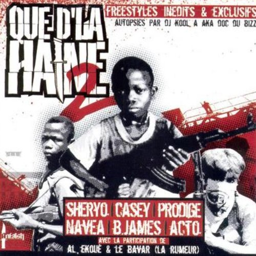 Que d'la haine 2