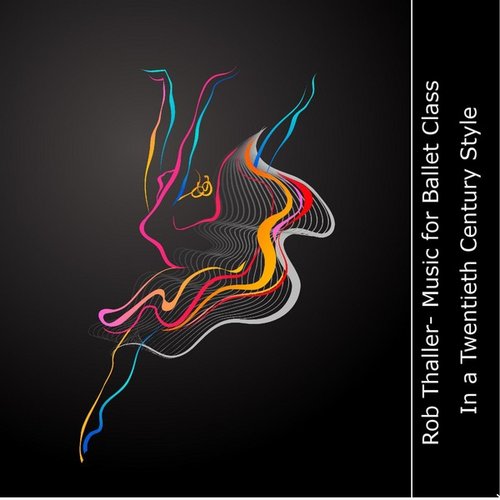 Music for Ballet Class (In a Twentieth Century Style)