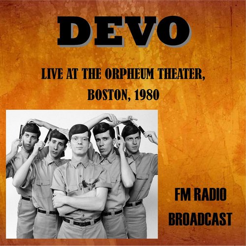 Live at the Orpheum Theater, Boston, 1980 - FM Radio Broadcast