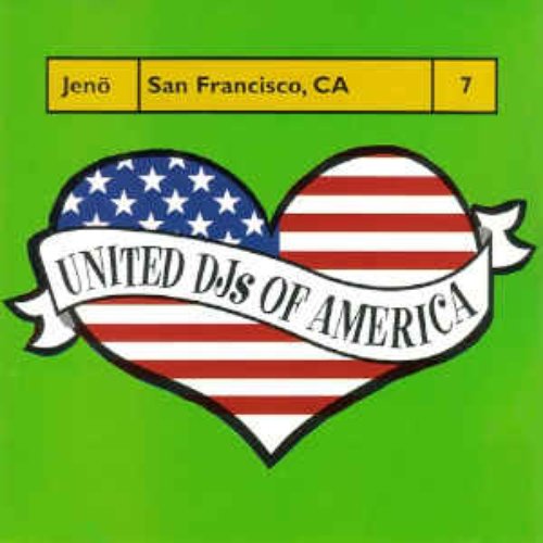 United DJs of America, Volume 7: San Francisco, CA