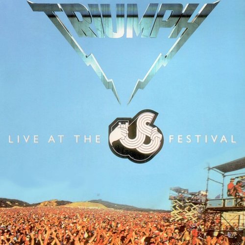Live At The US Festival — Triumph | Last.fm