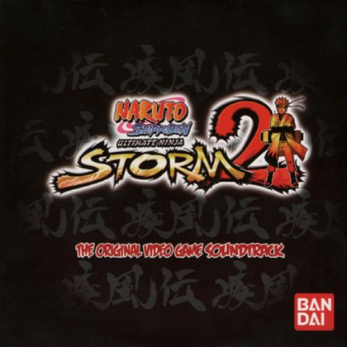 Naruto Shippuden: Ultimate Ninja Storm 2 - The Original Video Game Soundtrack