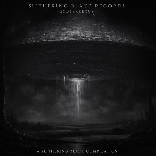 Esoterrexus - A Slithering Black Compilation