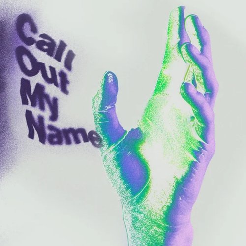 Call Out My Name