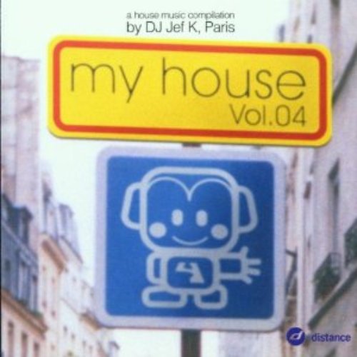 My House Vol.04 (A House Music Compilation)